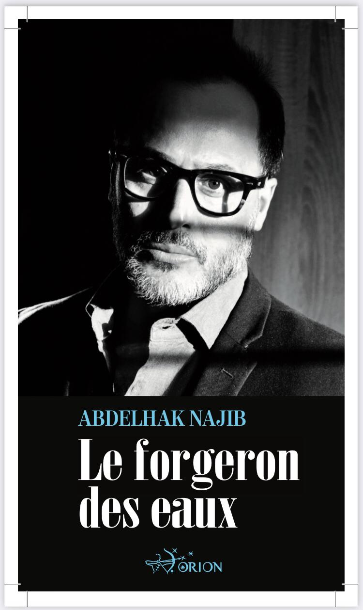 Parution : «Le forgeron des eaux» de Najib Abdelhak